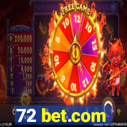 72 bet.com